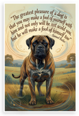 Samuel Butler "Greatest Pleasure of a Dog" Bullmastiff Inspirational 12x18 US Made Poster
