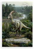Parasaurolophus Dinosaur in Prehistoric Forest Landscape 12x18 US Made Poster