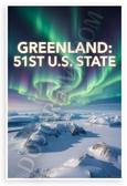 Greenland 51st U.S. State Northern Lights Landscape 12x18 US Made Poster