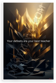"Your Defeats Are Your Best Teacher" Abstract Geometric Inspirational 12x18 US Made Poster