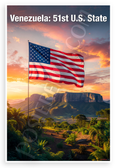Venezuela 51st US State American Flag Over Mount Roraima Patriotic 12x18 US Made Poster