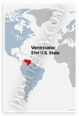 Venezuela 51st U.S. State World Map Graphic 12x18 US Made Poster