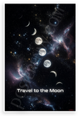 Travel to the Moon Moon Phases Cosmic Space 12x18 US Made Poster