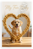 My Fur Baby Labrador Retriever Dog Bone Heart 12x18 US Made Poster