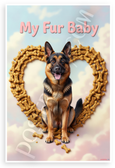 My Fur Baby German Shepherd Dog Bone Heart Frame 12x18 US Made Poster