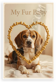 My Fur Baby Beagle Dog Bone Heart Frame Vintage 12x18 US Made Poster