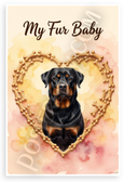 My Fur Baby Rottweiler in Dog Bone Heart Watercolor 12x18 US Made Poster
