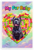 My Fur Baby Cane Corso Dog Bone Heart Whimsical 12x18 US Made Poster
