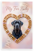 My Fur Baby Cane Corso Dog Bone Heart Frame 12x18 US Made Poster