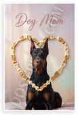 Dog Mom Doberman Pinscher Bone Heart Frame Pastel 12x18 US Made Poster