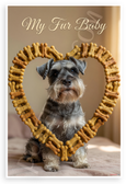 My Fur Baby Miniature Schnauzer Dog Bone Heart Frame 12x18 US Made Poster