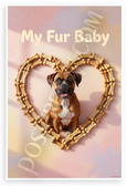 My Fur Baby Boxer Dog in Dog Bone Heart Pastel 12x18 US Made Poster