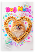 Dog Mom Pomeranian in Dog Bone Heart Playful 12x18 US Made Poster