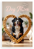 Dog Mom Bernese Mountain Dog Dog Bone Heart Frame 12x18 US Made Poster