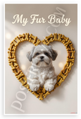 My Fur Baby Shih Tzu Dog Treat Heart Frame 12x18 US Made Poster