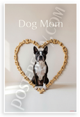 Dog Mom Boston Terrier Bone Heart Minimalist 12x18 US Made Poster