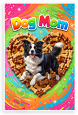 Dog Mom Border Collie Dog Bone Heart Playful 12x18 US Made Poster