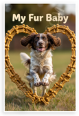 My Fur Baby English Springer Spaniel Dog Bone Heart Frame 12x18 US Made Poster