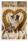 My Fur Baby Miniature American Shepherd Dog Bone Heart Vintage 12x18 US Made Poster