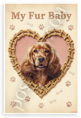 My Fur Baby Cocker Spaniel Dog Bone Heart Vintage 12x18 US Made Poster