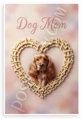 Dog Mom Cocker Spaniel Dog Bone Heart Frame 12x18 US Made Poster