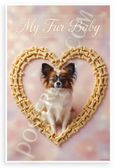 My Fur Baby Papillon Dog in Dog Bone Heart Frame 12x18 US Made Poster