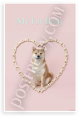 My Fur Baby Shiba Inu Dog Bone Heart Frame 12x18 US Made Poster