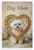 Dog Mom Bichon Frise Bone Heart Vintage 12x18 US Made Poster