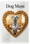 Dog Mom Dalmatian in Dog Bone Heart Frame Inspirational 12x18 US Made Poster