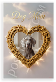 Dog Mom Weimaraner in Dog Bone Heart Frame Elegant 12x18 US Made Poster