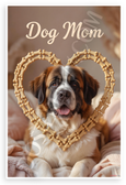 Dog Mom Saint Bernard in Bone Heart Frame Pet Lover 12x18 US Made Poster