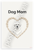Dog Mom Great Pyrenees Bone Heart Minimalist 12x18 US Made Poster