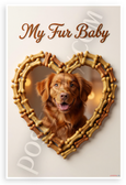 My Fur Baby Nova Scotia Duck Tolling Retriever Dog Treat Heart 12x18 US Made Poster