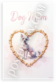 Dog Mom Chinese Crested Watercolor Heart Bone Frame 12x18 US Made Poster