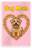 Dog Mom Soft Coated Wheaten Terrier Bone Heart Cartoon 12x18 US Made Poster
