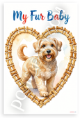 My Fur Baby Soft Coated Wheaten Terrier Dog Bone Heart 12x18 US Made Poster