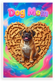 Dog Mom Bullmastiff in Bone Treat Heart Whimsical 12x18 US Made Poster
