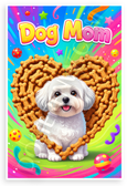 Dog Mom Coton de Tulear in Dog Bone Heart Playful 12x18 US Made Poster