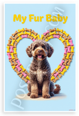 My Fur Baby Lagotto Romagnolo Dog Bone Heart Frame 12x18 US Made Poster