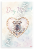 Dog Mom Shar-Pei in Bone Heart Watercolor 12x18 US Made Poster