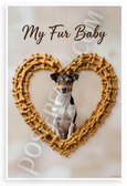My Fur Baby Rat Terrier Dog Bone Heart Frame 12x18 US Made Poster