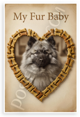 My Fur Baby Keeshond Dog Treat Heart Frame Vintage 12x18 US Made Poster