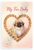 My Fur Baby Pekingese Dog Bone Heart Illustration 12x18 US Made Poster
