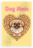 Dog Mom Pekingese in Dog Bone Heart Cartoon 12x18 US Made Poster