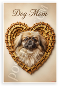 Dog Mom Pekingese in Dog Bone Heart Vintage 12x18 US Made Poster