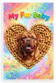 My Fur Baby Dogue de Bordeaux Dog Bone Heart Playful 12x18 US Made Poster