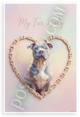 My Fur Baby American Staffordshire Terrier Dog Bone Heart Pastel 12x18 US Made Poster