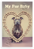 My Fur Baby American Staffordshire Terrier Dog Bone Heart Vintage 12x18 US Made Poster