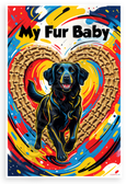 My Fur Baby Flat-Coated Retriever Dog Bone Heart Art 12x18 US Made Poster