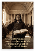 Ketanji Brown Jackson Associate Justice Supreme Court 12x18 US Made Poster
